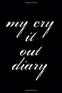 My Cry It Out Diary