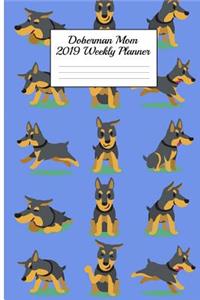 Doberman Mom 2019 Weekly Planner