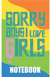 Sorry Boys I Love Girls