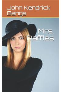 Mrs. Raffles