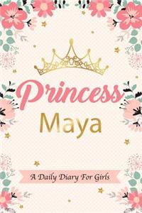 Princess Maya a Daily Diary for Girls