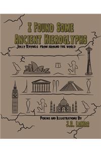 I Found Some Ancient Hieroglyphs