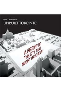 Unbuilt Toronto