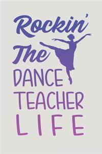 Rockin' the Dance Teacher Life