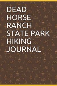 Dead Horse Ranch State Park Hiking Journal