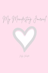 My Manifesting Journal