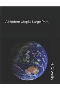 A Modern Utopia