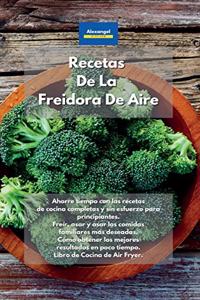 Recetas De La Freidora De Aire