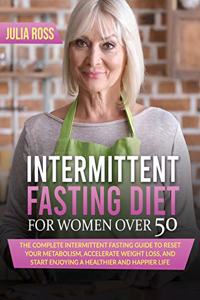 Intermittent Fasting Diet For Women Over 50