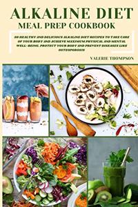 Alkaline Diet Meal Prep Cookbook