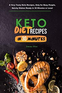Keto Diet Recipes in 30 Minutes