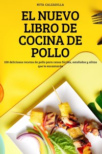 El Nuevo Libro de Cocina de Pollo