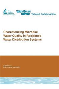 Characterizing Microbial Water Quality in Reclaimed Water Distribution Systems