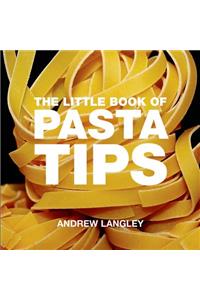 The Little Book of Pasta Tips