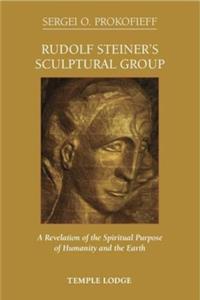 Rudolf Steiner's Sculptural Group