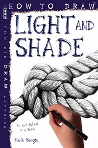 How To Draw Light & Shade