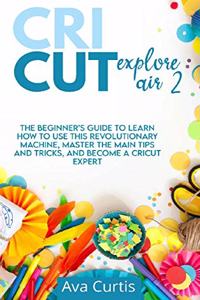 Cricut Explore Air 2