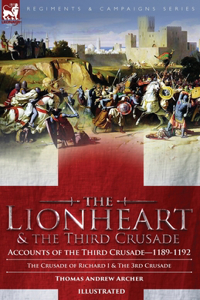 Lionheart & the Third Crusade