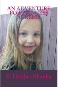 Adventure for Princess Aurelia