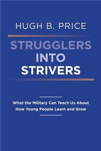 Strugglers Into Strivers