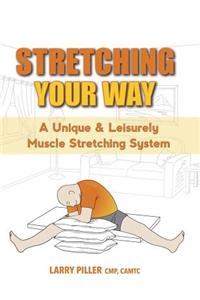 Stretching Your Way