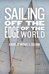 Sailing Off the Edge of the World