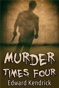 Murder Times Four