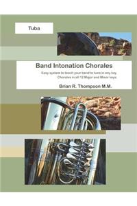 Tuba, Band Intonation Chorales