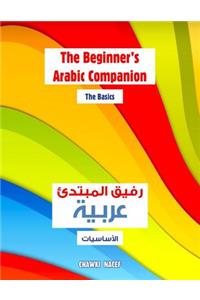 The Beginner's Arabic Companion - The Basics
