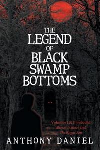 Legend of Black Swamp Bottoms