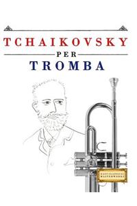 Tchaikovsky Per Tromba
