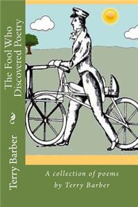 The Fool Who Discovered Poetry