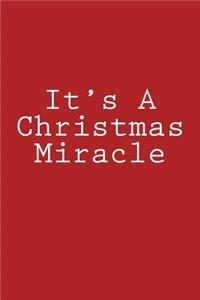It's A Christmas Miracle