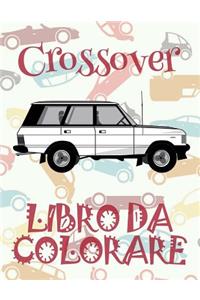 ✌ Crossover ✎ Libro da Colorare Di Auto ✎ Libro da Colorare Bambini 4 anni ✍ Libro da Colorare Bambini 4 anni