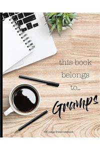 This book belongs to Gramps 100 lined page notebook