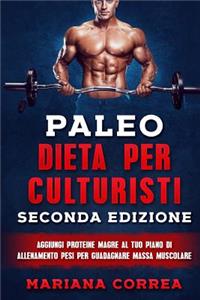PALEO DIETA PER CULTURISTI SECONDA EDiZIONE
