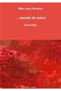... Mondo Di Colori