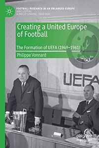 Creating a United Europe of Football