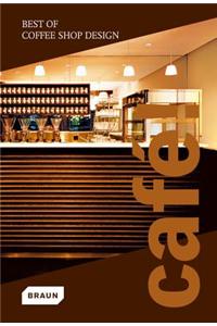 Cafe! Best of Coffee Shop Design