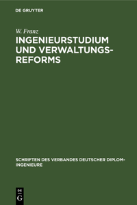 Ingenieurstudium Und Verwaltungsreforms