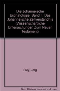 Die johanneische Eschatologie