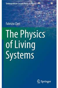Physics of Living Systems