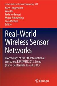 Real-World Wireless Sensor Networks