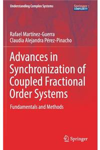Advances in Synchronization of Coupled Fractional Order Systems