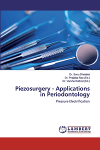 Piezosurgery - Applications in Periodontology