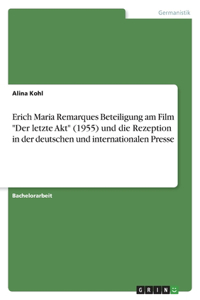 Erich Maria Remarques Beteiligung am Film 