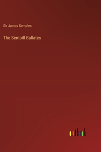 The Sempill Ballates