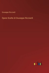 Opere Scelte di Giuseppe Ricciardi