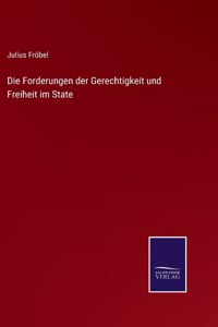 Forderungen der Gerechtigkeit und Freiheit im State