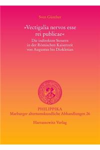 Vectigalia Nervos Esse Rei Publicae